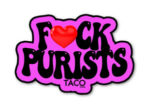 F#ck Purists Sticker