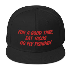 For a Good Time 6 Panel Snapback Hat
